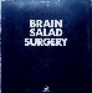 Emerson, Lake & Palmer: Brain Salad Surgery (LP) - Bild 2