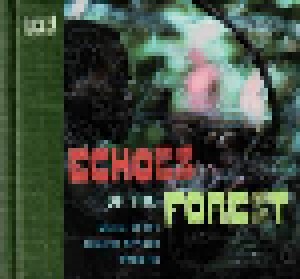 Musical Expeditions: Echoes Of The Forest (CD) - Bild 1