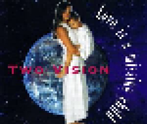 Two Vision: Love Is A Missing Child (Single-CD) - Bild 1