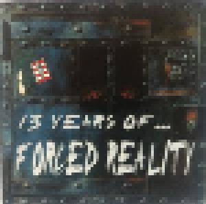 Forced Reality: 13 Years Of ... Forced Reality (CD) - Bild 1