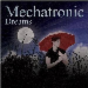 Cover - Mechatronic: Dreams