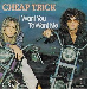 Cheap Trick: I Want You To Want Me (Promo-7") - Bild 1