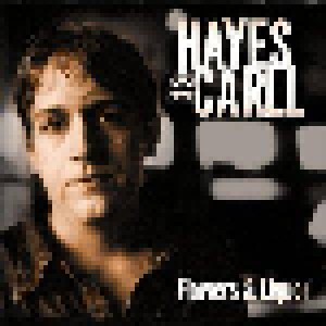 Hayes Carll: Flowers & Liquor (CD) - Bild 1