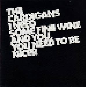 The Cardigans: I Need Some Fine Wine And You, You Need To Be Nicer (7") - Bild 1