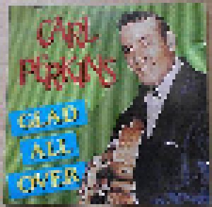 Cover - Carl Perkins: Glad All Over