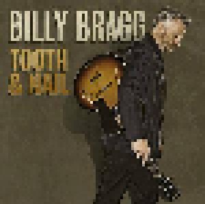 Billy Bragg: Tooth & Nail (CD) - Bild 1