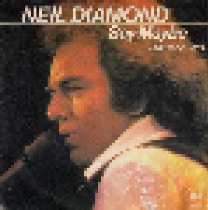 Neil Diamond: Say Maybe (7") - Bild 1