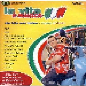 La Vita E Musica - Die Hits Aus Italien Vol. 2 (CD) - Bild 1