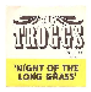 The Troggs: Night Of The Long Grass (7") - Bild 1