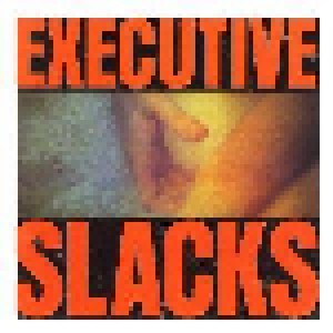 Executive Slacks: Fire & Ice (CD) - Bild 1