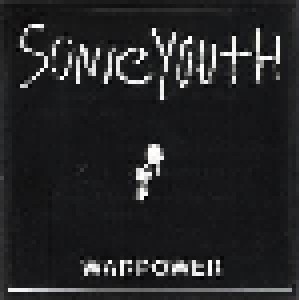 Sonic Youth: Warpower (7") - Bild 1