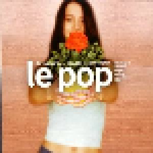 Le Pop - Die Chansons Der Nouvelle Scène Française (2-LP) - Bild 1