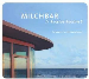 Cover - Blank & Jones Feat. Cathy Battistessa: Milchbar // Seaside Season 5