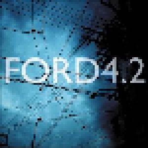 David Ford: Ford 4.2 (Mini-CD / EP) - Bild 1