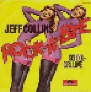 Jeff Collins: Rock-A-Bye (7") - Bild 1