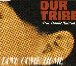 Cover - Our Tribe Feat. Frankë Pharoah: Love Come Home
