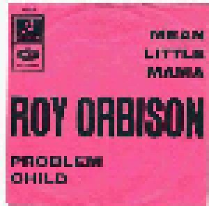 Roy Orbison: Mean Little Mama (7") - Bild 1