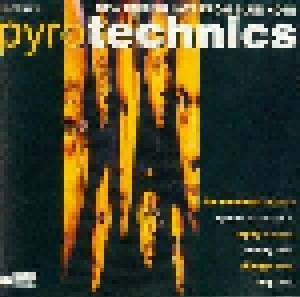 Pyrotechnics (CD) - Bild 1