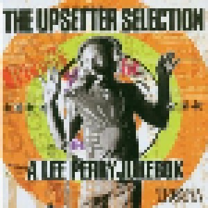 Cover - Jah Lion: Upsetter Selection - A Lee Perry Jukebox, The