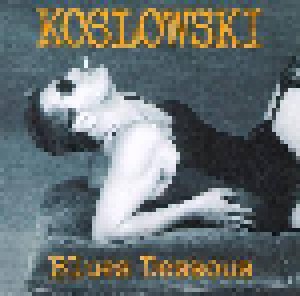 Cover - Koslowski: Blues Dessous