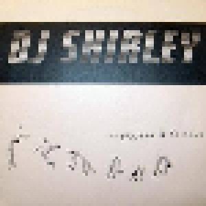 Cover - DJ Shirley: Exclusive & Famous