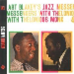 Art Blakey's Jazz Messengers With Thelonious Monk: Art Blakey's Jazz Messengers With Thelonious Monk (CD) - Bild 1