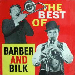 Chris Barber's Jazz Band + Mr. Acker Bilk & His Paramount Jazz Band: The Best Of Barber And Bilk: Vol. 1 (Split-LP) - Bild 1