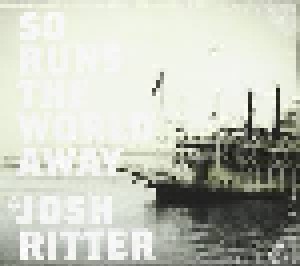 Josh Ritter: So Runs The World Away (CD) - Bild 1