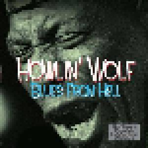Howlin' Wolf: Blues From Hell (2-LP) - Bild 1