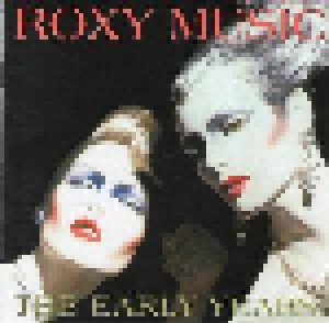 Cover - Roxy Music: Early Years, The