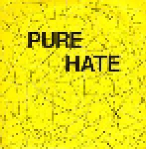 Cover - Pure Hate: We´ve Got The Right To Remain Silent, But...