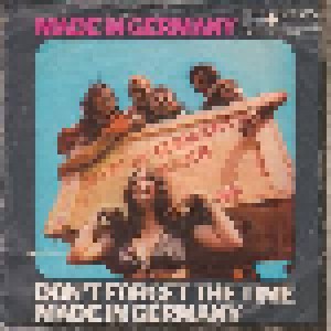Made In Germany: Don't Forget The Time (7") - Bild 1