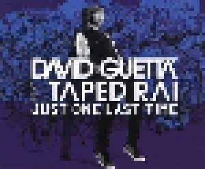 David Guetta Feat. Taped Rai: Just One Last Time (Single-CD) - Bild 1