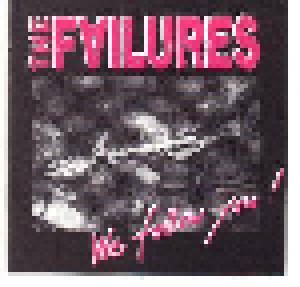 The Failures: We Follow You! (CD) - Bild 1