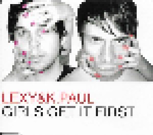 Lexy & K-Paul: Girls Get It First (Single-CD) - Bild 1