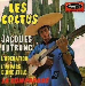 Jacques Dutronc: Les Cactus (7") - Bild 1