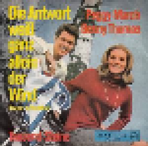 Cover - Peggy March & Benny Thomas: Antwort Weiß Ganz Allein Der Wind, Die