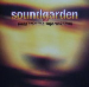 Soundgarden: Songs From The Superunknown (Single-CD) - Bild 1