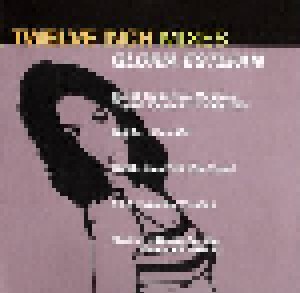 Gloria Estefan: Twelve Inch Mixes (Mini-CD / EP) - Bild 1