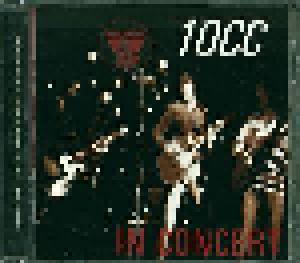 10cc: King Biscuit Flower Hour Presents - In Concert (CD) - Bild 3