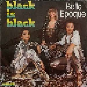 Belle Epoque: Black Is Black (7") - Bild 1