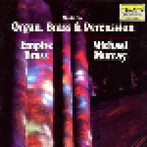 Empire Brass: Music For Organ, Brass & Percussion (CD) - Bild 1