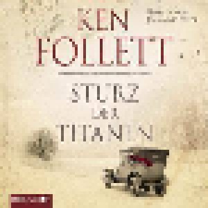 Ken Follett: Sturz Der Titanen (12-CD) - Bild 1