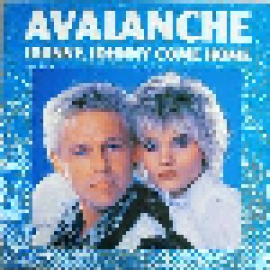 Avalanche: Johnny, Johnny Come Home (Promo-12") - Bild 1