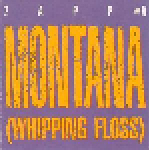 Frank Zappa: Montana (Whipping Floss) (3"-CD) - Bild 1