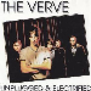 Cover - Verve, The: Unplugged & Electrified 93-98