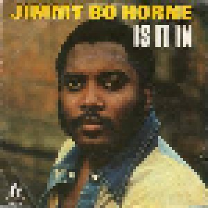 Jimmy Bo Horne: Is It In (7") - Bild 1