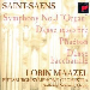 Camille Saint-Saëns: Symphony No. 3 "Organ" / Danse Macabre / Phaéton / Danse Bacchanale (CD) - Bild 1