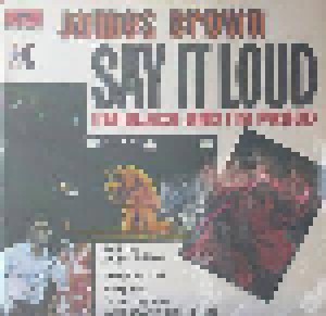 James Brown: Say It Loud - I'm Black And I'm Proud (LP) - Bild 1