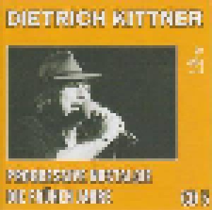 Dietrich Kittner: Progressive Nostalgie - Die Frühen Jahre (5-CD) - Bild 7